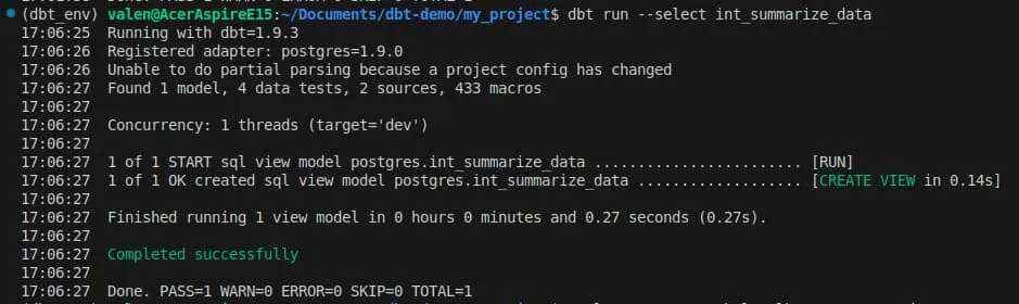 Terminal showing dbt run –select int_summarize_data: Postgres adapter registered, view created, and PASS reported with no errors